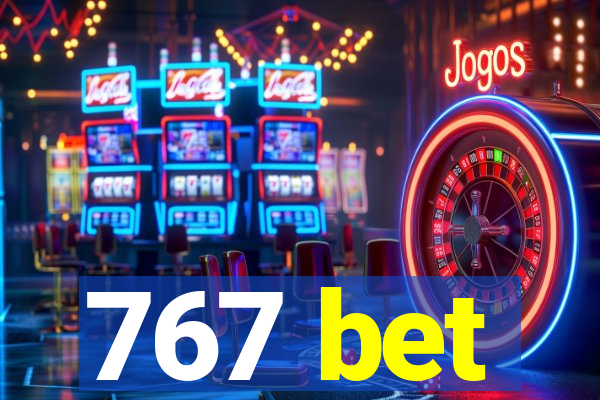 767 bet